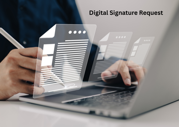Digital Signature Requests